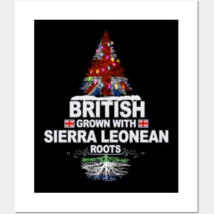 British Grown With Sierra Leonean Roots - Gift for Sierra Leonean With Roots From Sierra Leone Posters and Art